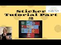 Cricut Sticker Tutorial - Part 2