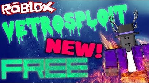 ROBLOX Exploit VetroSploit