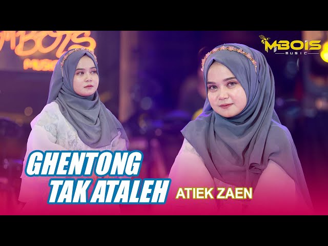 GHENTONG TAK ATALEH - Atiek Zain Ft Mbois Music (Versi Dangdut Koplo) class=