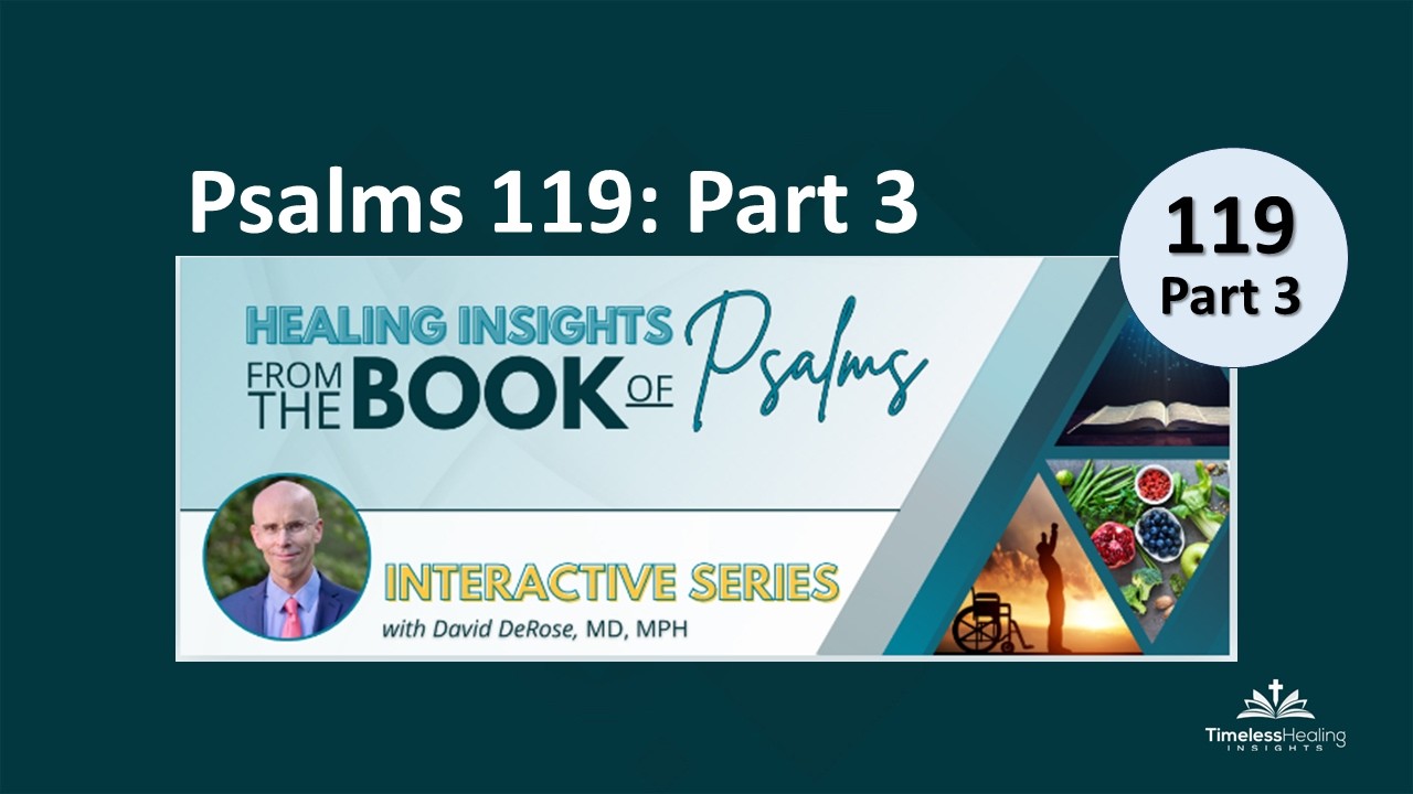 Psalm 119 (Part 3 of 4) - Healing Insights from the Psalms - YouTube