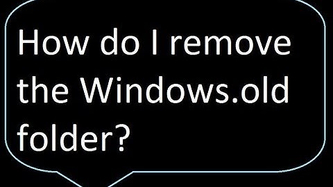 How to remove windows.old folder after a Windows 8 refresh or upgrade