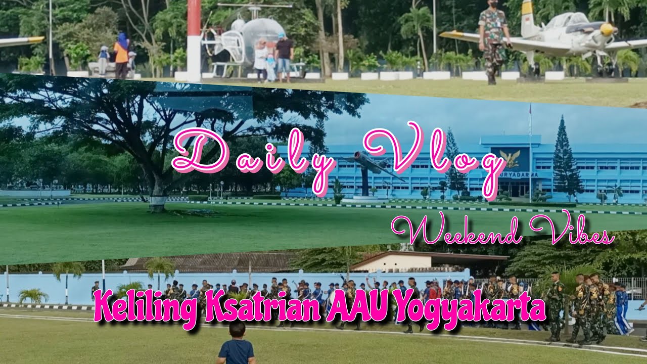 Keliling Area Ksatrian AAU, Tour De Campus AAU Jogja. (Daily Vlog)