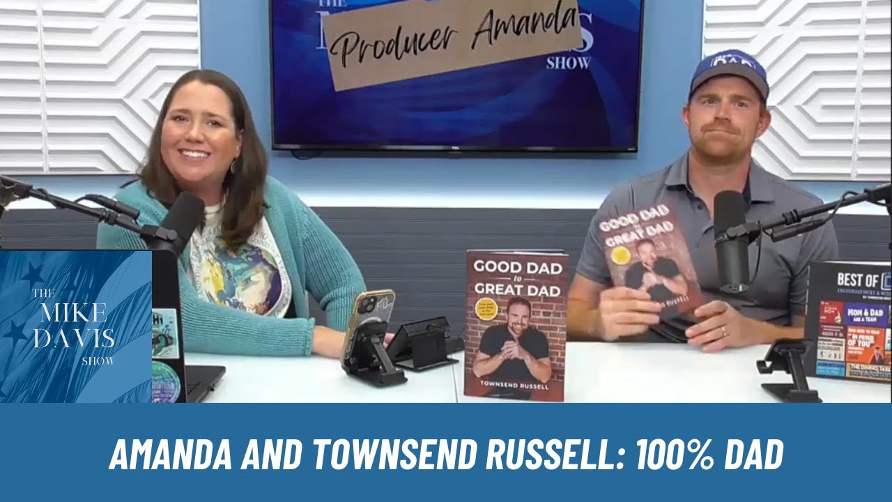 Amanda is Joined by Townsend Russell of 100% Dad on Becoming a Great Dad | STATE | March 18, 2024