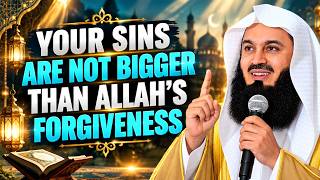 Tidak Ada Dosa yang Anda Perbuat Lebih Besar dari Pengampunan Allah | Mufti Menk