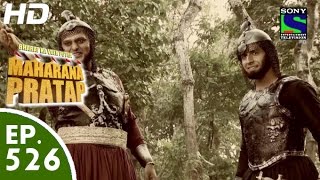 Bharat Ka Veer Putra Maharana Pratap - महाराणा प्रताप - Episode 526 - 18th November, 2015