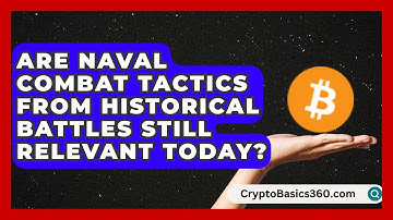 Are Naval Combat Tactics From Historical Battles Still Relevant Today? | Ocean Watchmen