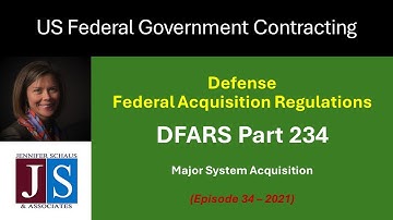 Government Contracting - DFARS Part 234 - Major System Acquisition - Win Federal Contracts