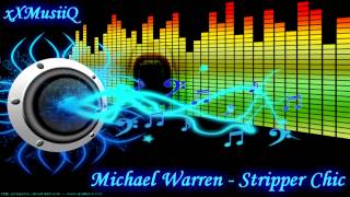 Michael Warren - Stripper Chic