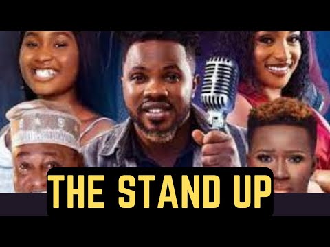 The Stand Up  (Nollywood) Trailer: AY, RMD, Real Warri Pikin, Mofe Duncan - The Movie Base