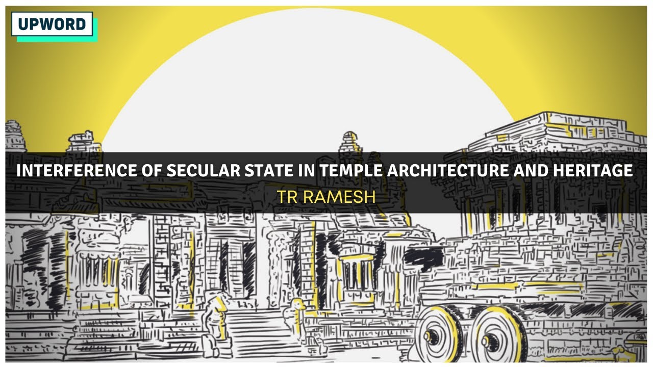 Kshetrayanam 2022: Secular state interference in Hindu Temple ...