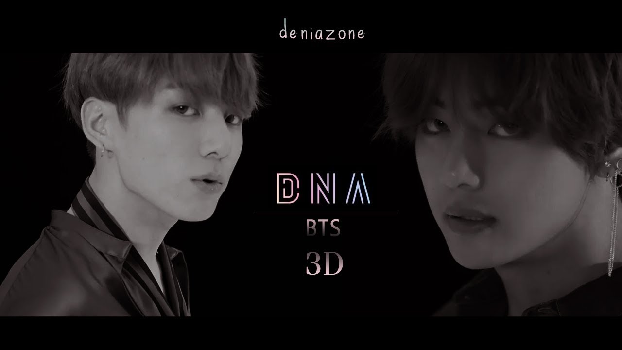 [3D+BASS BOOSTED] BTS - DNA (Headphone Needed)