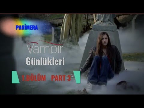 Vampir Günlükleri 1.Sezon 1.Bölüm Part 3 Türkçe Dublaj