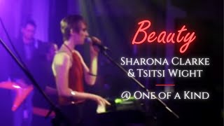 Sharona Clarke & Tsitsi Wight - Beauty | LIVE @ One of a Kind (sidestage cam) screenshot 5