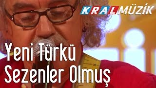 Kral Pop Akustik - Yeni Türkü - Sezenler Olmuş Resimi