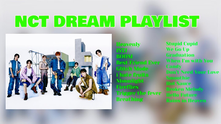 NCT DREAM PLAYLIST 2024 - 엔시티드림 PLAYLIST