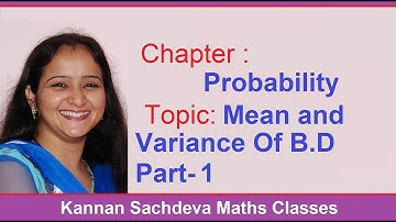 Class 12 Maths - Mean and Variance Of Binomial Distribution  Part-1