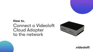 How to Connect the Videoloft Cloud Adapter to the Network - Cloud CCTV