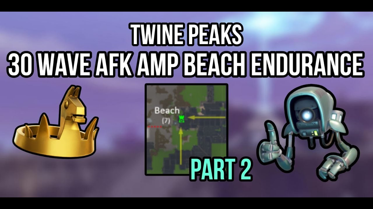 Twine Peaks Endurance AFK Build – Beach (Side B) Setup (Part 8/12)