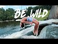 BE WILD (summer montage vol. 5) - SAM STARRS [4K]