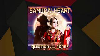 Samurai Heart - Quiqman feat. AKANE [SMX Cut]