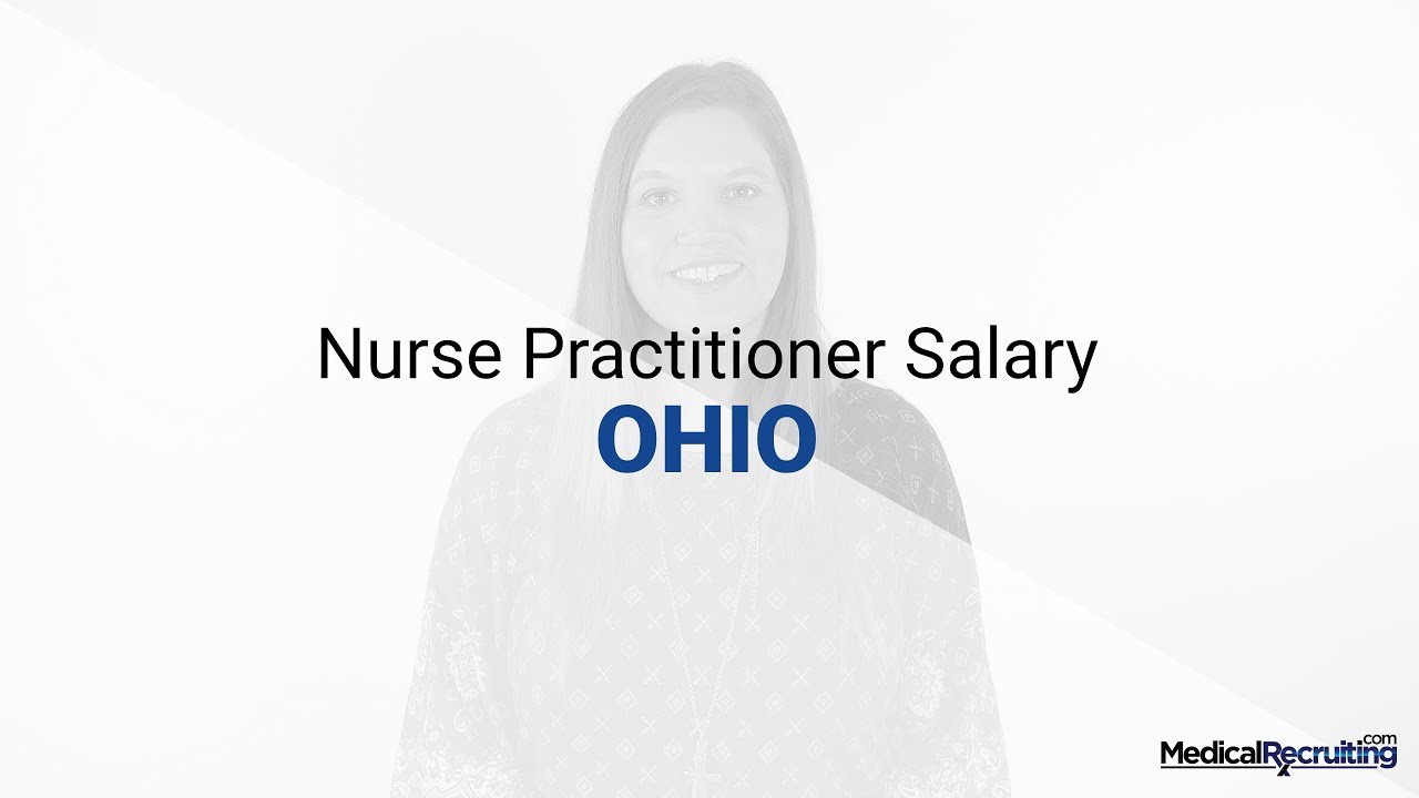 Average Nurse Practitioner Salary in Ohio 2017