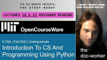 LECTURES 10 & 11 share the same ASSIGNED READING (MIT 6.100L)