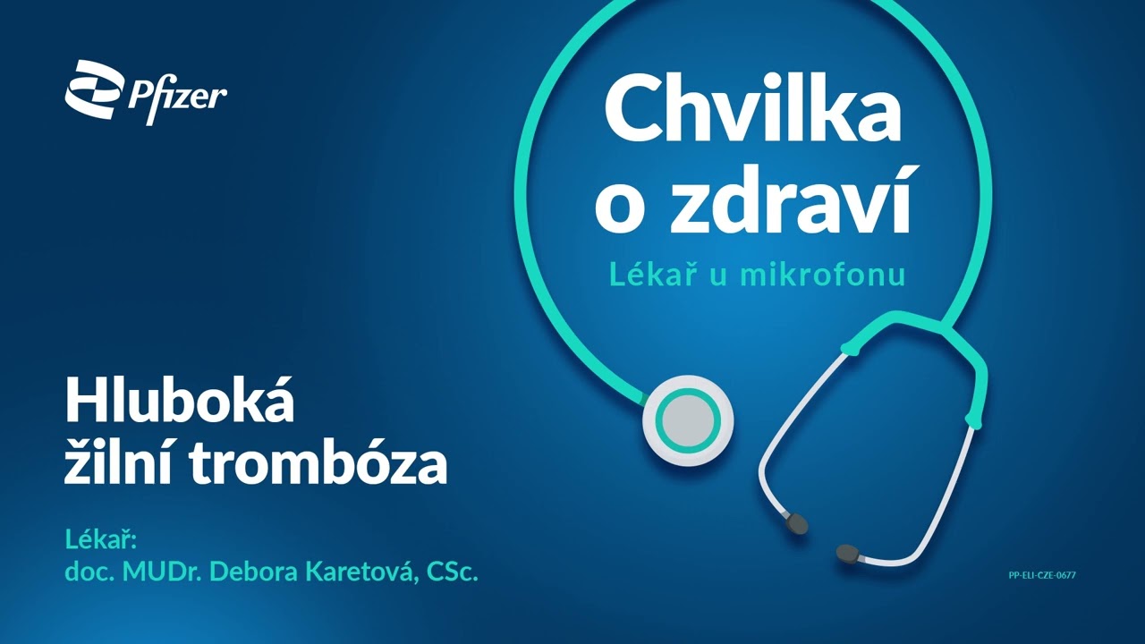 Hluboká žilní trombóza (Podcast Chvilka o zdraví)