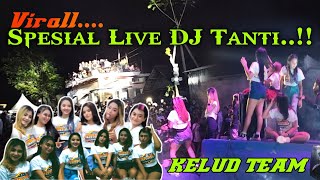 Virall‼️ Spesial Live DJ Tanti And Kelud Team Bersama Sinar Music Audio Kediri