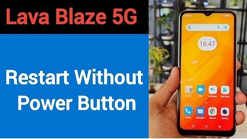 Lava blaze 5G restart kaise kare, how to restart without power button in Lava blaze 5G