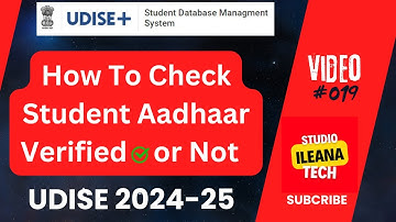 Student Aadhaar Verified or Not ?? || SDMS || UDSISE 2024-25 || iLeana Tech