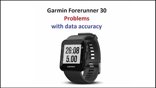 Garmin Forerunner 30 watch  [ DEFECTS / PROBLEMS ]