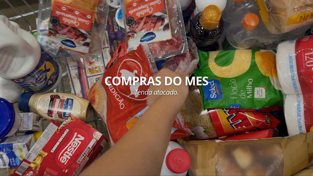 Compras do mês no Tenda atacado | Quanto gastei? Vale a pena?