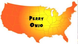 How to Say or Pronounce USA Cities — Perry, Ohio
