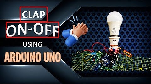 How to make CLAP ON-OFF Light using ARDUINO with Sound sensor