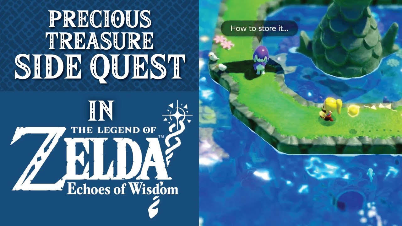 The Legend of Zelda: Echoes of Wisdom | Side Quest | Precious Treasure