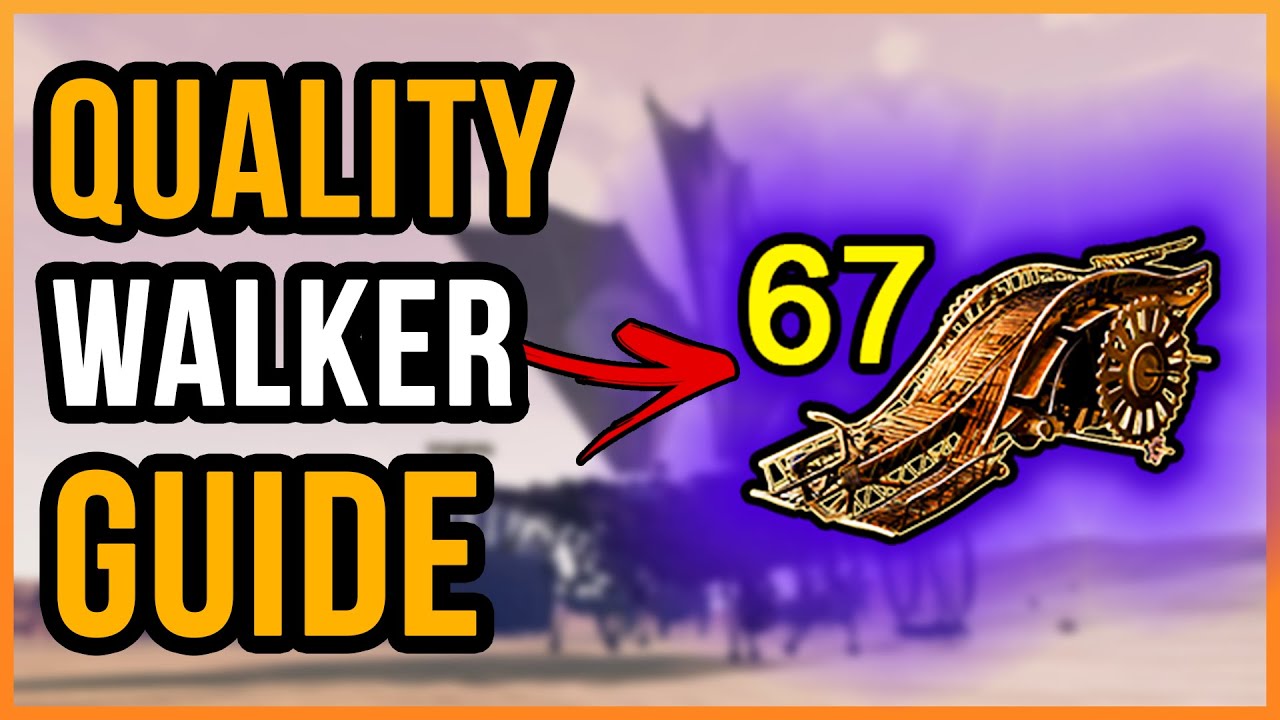 Last Oasis: Quality Walker Crafting Guide - How To Build Quality Walkers