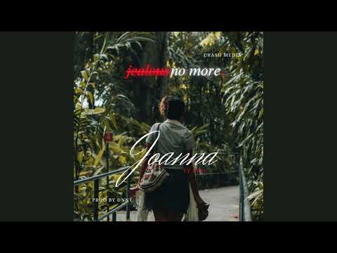 Jealous No More By Joanna Ft STZN Official Audio 2025