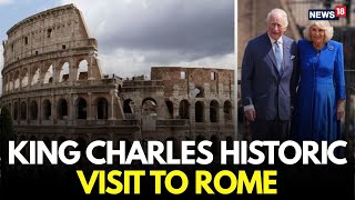 LIVE: King Charles & Queen Camilla Arrive in Rome for Historic Meeting with Pope Leo XIV | N18G