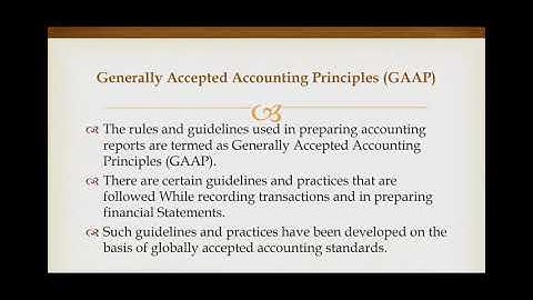 GAAP- Generally Accepted Accounting Principles