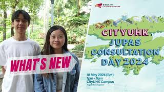 CityUHK JUPAS Consultation Day 2024 - What's New