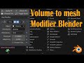 Blender , модификатор Volume to mesh со всеми настройками