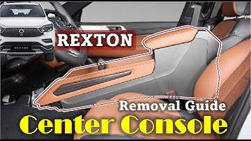 Center Console Removal (DIY) - SsangYong Rexton (2017-2020)