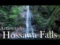 【Hoosawa Falls】 A very beautiful waterfall in Hinohara, the only village in Tokyo!!!