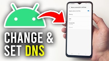 How To Change DNS On Android - Full Guide