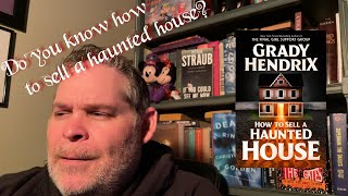 Tombstone's Spoiler Free Review of How to Sell a Haunted House by Grady Hendrix