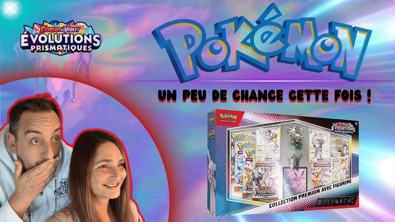 Ouverture du Coffret PREMIUM Evolutions Prismatiques Figurine ! ( Noctali et Mentali )