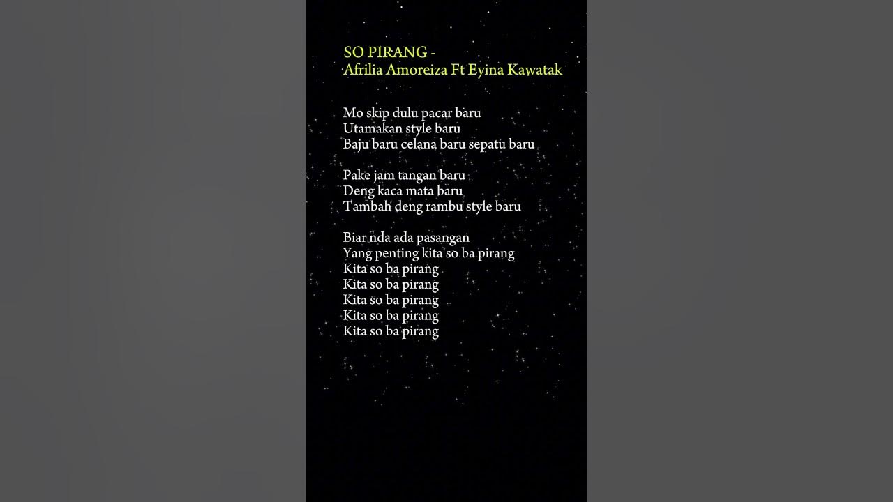 Mo skip dulu pacar bari utamakan style baru / SO PIRANG - Afrilia Amoreiza Ft Eyina Kawatak