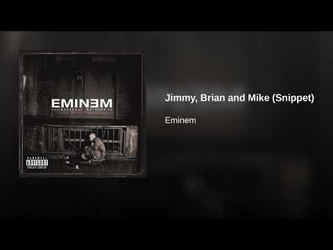 Eminem - Jimmy, Brian and Mike [Snippet]