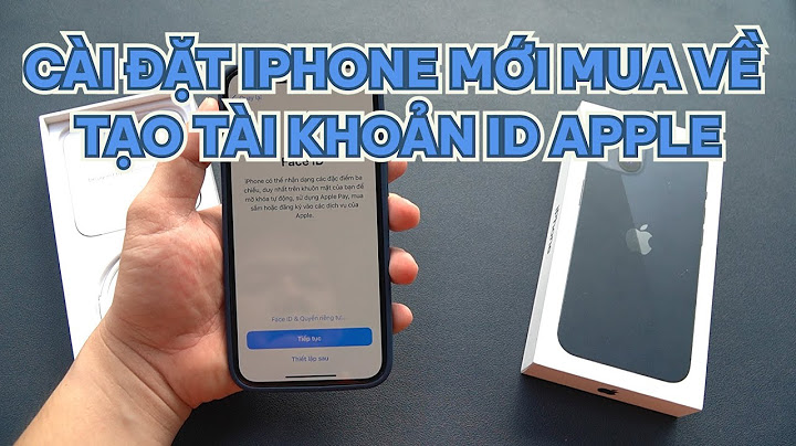 Hướng dẫn khi mới mua máy apple mới