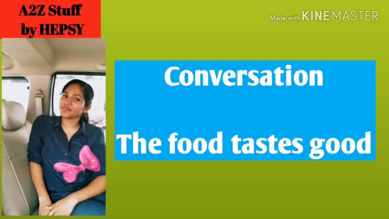 Spoken English conversation 38 - The good tastes good - YouTube